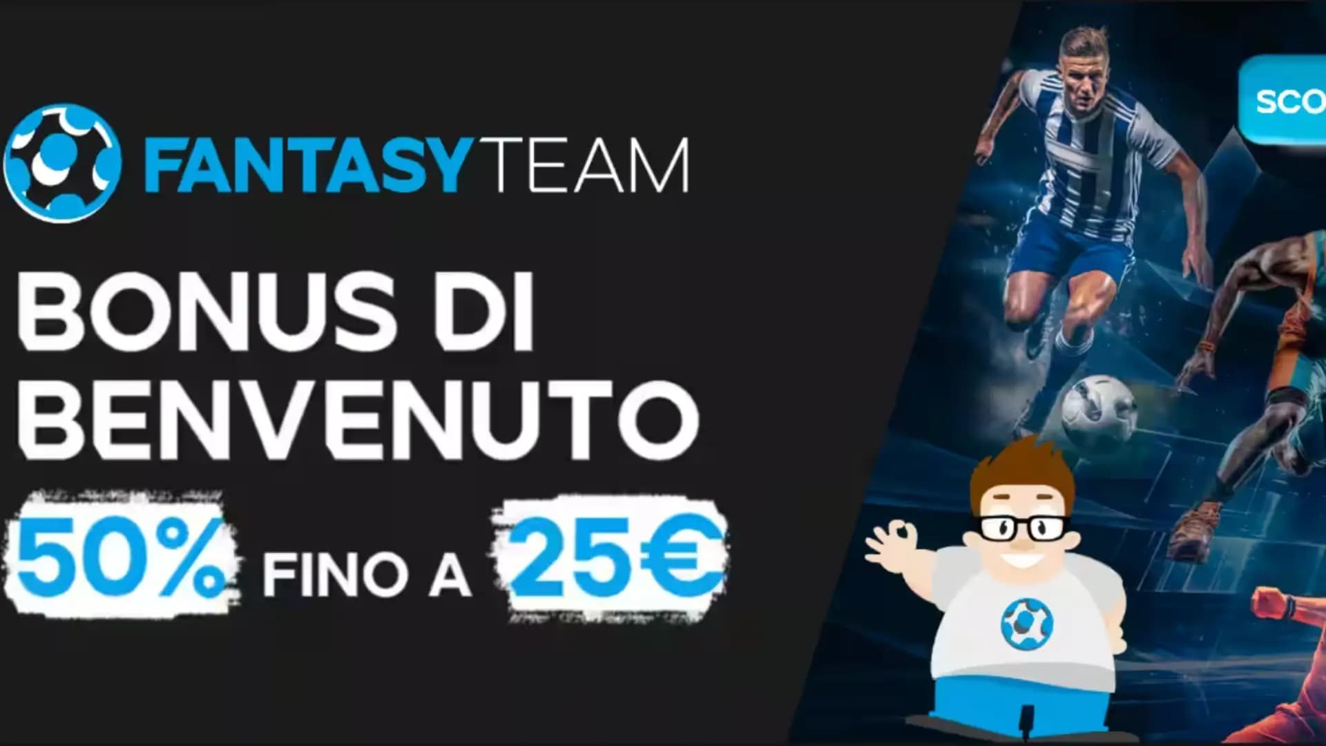 Fantasy Team Bonus Benvenuto