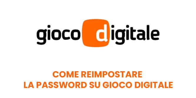 Reimpostare la password su Gioco Digitale