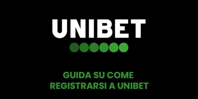 Guida su come registrarsi a Unibet