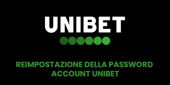 Reimpostazione della password account Unibet