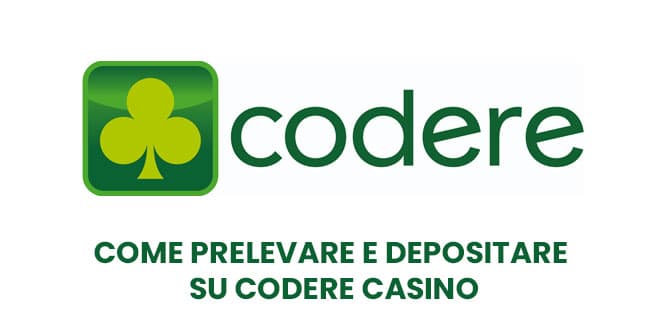 Come prelevare e depositare su Codere Casino