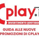 Guida alle nuove promozioni di Cplay